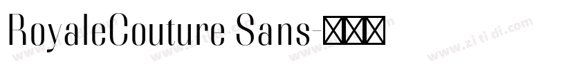 RoyaleCouture Sans字体转换 RoyaleCouture Sans字体转换